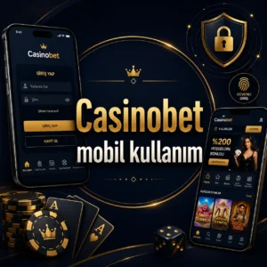 Casinobet mobil kullanım