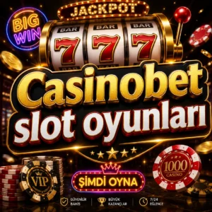 Casinobet slot oyunları